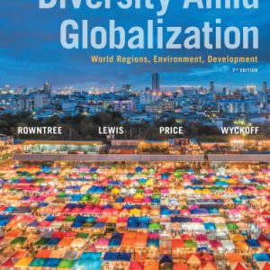 Diversity Amid Globalization: World Regions, Environment, Development 7th Edition